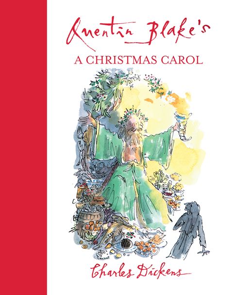 Quentin Blake's A Christmas Carol - Charles Dickens, Quentin Blake