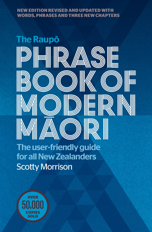 Raupo Phrasebook of Modern Māori - Scotty Morrison