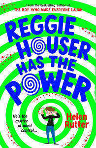 Reggie Houser Has the Power - Helen Rutter