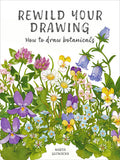 Book cover of 'Rewild Your Drawing' with illustrations of various flowers.