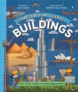 The Spectacular Science of Buildings - Rob Colson