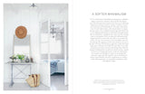 The Romantic Minimalist: Simple Homes with Soul - Atlanta Bartlett & Dave Coote