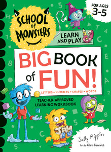 Big Book of Fun! School of Monsters: Learn and Play Workbook - Sally Rippin