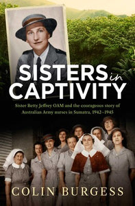 Sisters in Captivity - Colin Burgess