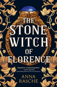 The Stone Witch of Florence - Anna Rasche