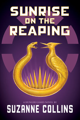 Sunrise on the Reaping (The Hunger Games) - Suzanne Collins (Copy)