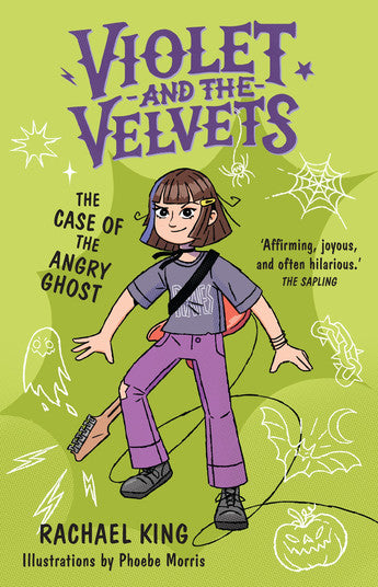 The Case of the Angry Ghost: Violet and the Velvets Book 2 - Rachael King