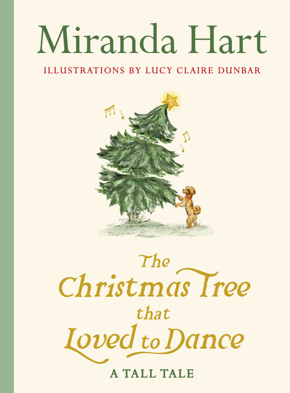 The Christmas Tree that Loved to Dance - Miranda Hart