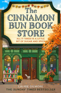 The Cinnamon Bun Book Store (Dream Harbour 2) - Laurie Gilmore