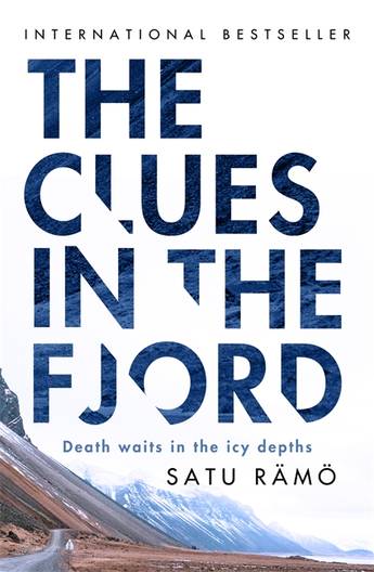 The Clues in the Fjord - Satu Ramo