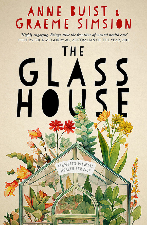 The Glass House - Anne Buist & Graeme Simsion