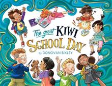 The Great Kiwi School Day - Donovan Bixley