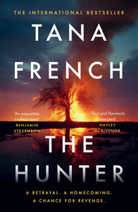 The Hunter - Tana French