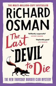 The Last Devil To Die: The Thursday Murder Club 4 -  Richard Osman