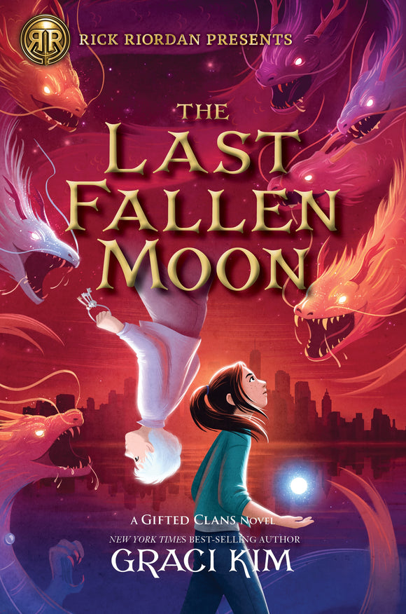 Rick Riordan Presents The Last Fallen Moon (A Gifted Clans Novel) - Graci Kim