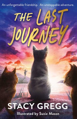 The Last Journey - Stacy Gregg PRE-ORDER
