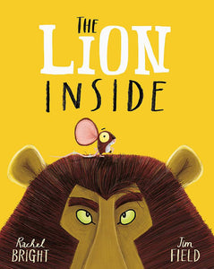 The Lion Inside - Rachel Bright