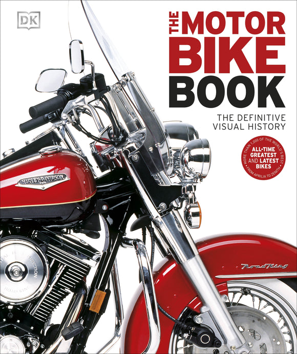The Motorbike Book: The Definitive Visual History - DK