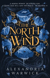 The North Wind: Book #1 of The Four Winds - Alexandria Warwick