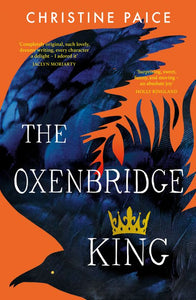 The Oxenbridge King - Christine Paice