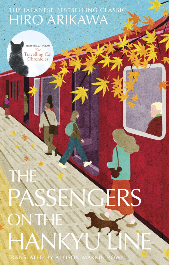 The Passengers on the Hankyu Line - Hiro Arikawa PRE-ORDER