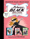 The Princess in Black Triple Smash!: Three Books in One - Shannon Hale, Dean Hale