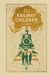 The Railway Children - E. Nesbit (Puffin Clothbound Classics)