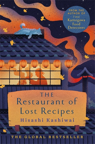 The Restaurant of Lost Recipes - Hisashi Kashiwai PRE-ORDER