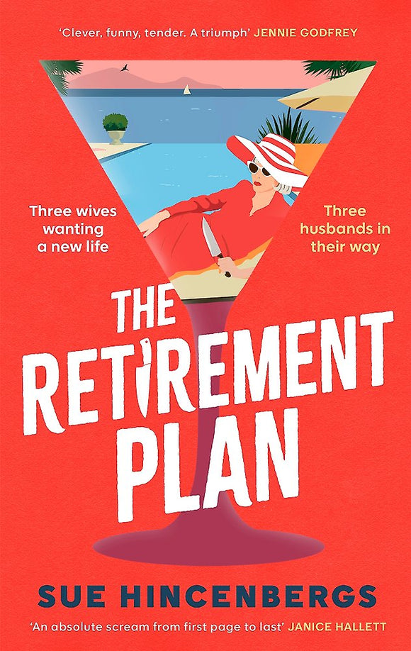 The Retirement Plan - Sue Hincenbergs PRE-ORDER