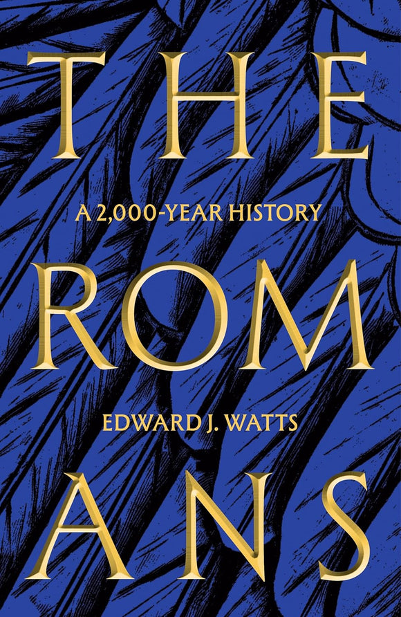 The Romans: A 2,000-Year History - Edward J. Watts