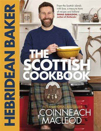 The Hebridean Baker: The Scottish Cookbook - Coinneach MacLeod