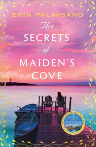 The Secrets of Maiden's Cove - Erin Palmisano PRE-ORDER