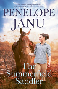 The Summerfield Saddler - Penelope Janu