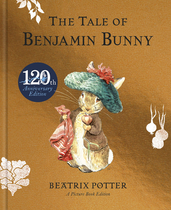 The Tale of Benjamin Bunny Picture Book 120th Anniversary - Beatrix Potter