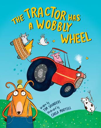The Tractor Has a Wobbly Wheel - Tim Saunders