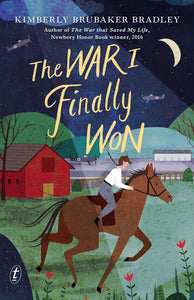 The War I Finally Won - Kimberly Brubaker Bradley