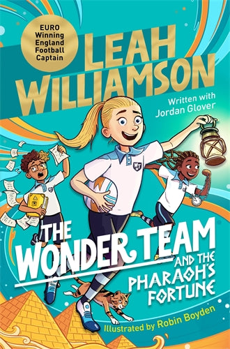 The Wonder Team and the Pharaoh’s Fortune - Leah Williamson, Jordan Glover