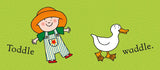 Toddle Waddle - Julia Donaldson