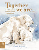 Together We Are... A Celebration of Family and Belonging - Sarah Maycock,