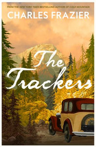 the-trackers-novel-charles-frazier-american-depression-era