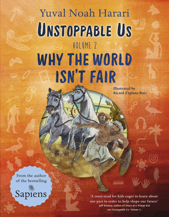 Unstoppable Us: Volume 2 Why the World Isn't Fair - Yuval Noah Harari