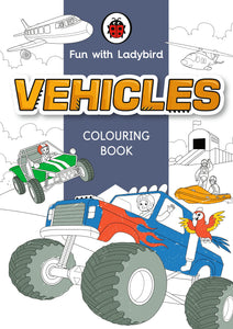 Fun With Ladybird Colouring Book: Vehicles - Ladybird
