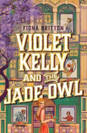 Violet Kelly and the Jade Owl - Fiona Britton