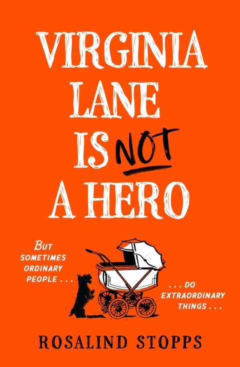 Virginia Lane Is Not a Hero - Rosalind Stopps PRE-ORDER