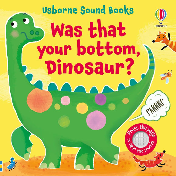Was That Your Bottom, Dinosaur? - Sam Taplin