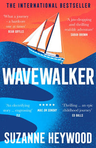 Wavewalker: Breaking Free - Suzanne Heywood (small format)