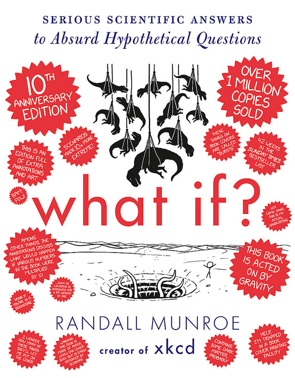 What If? 10th Anniversary ed. - Randall Munroe