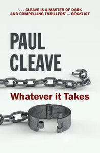 Whatever It Takes - Paul Cleave