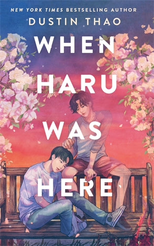 When Haru Was Here - Dustin Thao