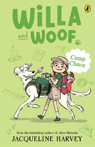 Willa and Woof : Camp Chaos (Book 7) - Jacqueline Harvey